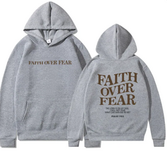 Faith Over Fear Hoodie