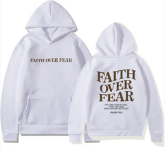 Faith Over Fear Hoodie